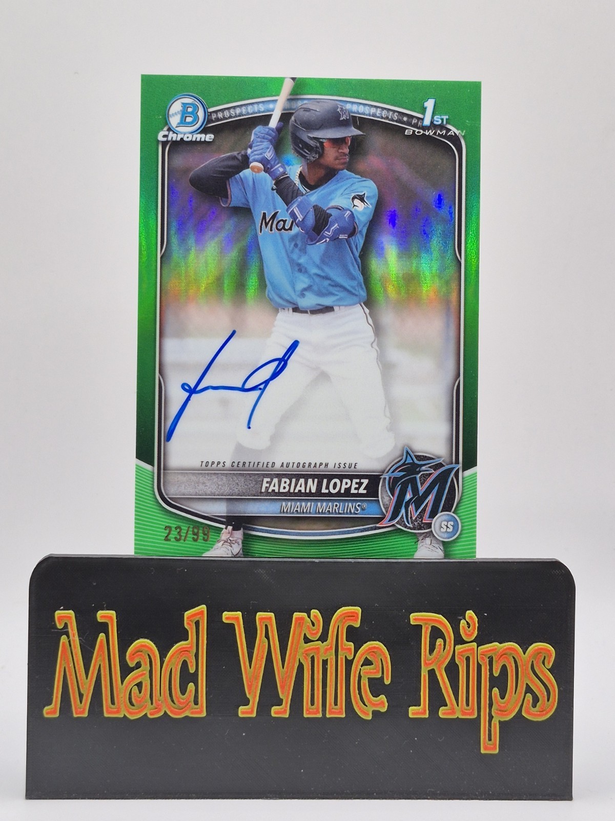 2025 Bowman Chrome Fabian Lopez 1st Green Refractor AUTO # 23/99 Marlins 
