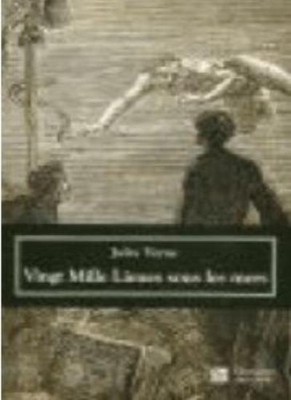 Ving Mille Lieues sous le mers.,