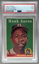 Hank Aaron 1958 Topps #30 Name in White Letters PSA 7 MISLABEL