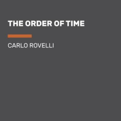 The Order of Time - Audio CD By Rovelli, Carlo - GOOD
