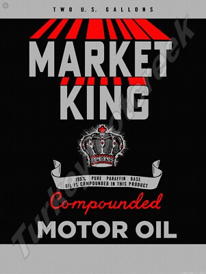 Market King Motor Oil Metal Sign 3 Sizes to Choose From