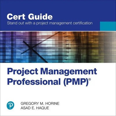Gregory Horine (u. a.) | Project Management Professional (PMP)  Cert Guide