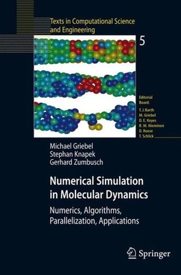 Numerical Simulation in Molecular Dynamics | Michael Griebel (u. a.) | Buch