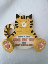 HOUSE OF LLOYD 1999 BETTER TO HAVE ONE FAT CAT WOOD WALL DECOR