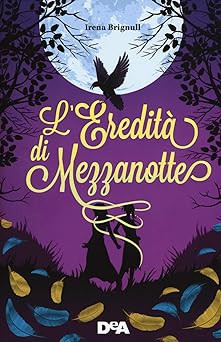 Das 1/2. Erbe von Mitternacht [Hardcover] Brignull, Irena and Maestrini, Ale
