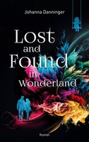 Lost And Found In Wonderland Johanna Danninger