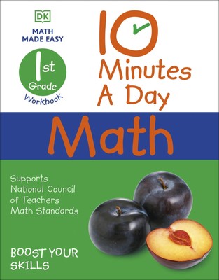 10 Minutes a Day Math, 1st Grade (DK 10-Minutes a Day) - paperback Vorderman...