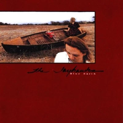 Jayhawks - Blue Earth - Jayhawks CD CAVG The Cheap Fast Free Post - Bild 1 von 2