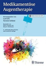 Medikamentöse Augentherapie Schlote, Torsten...