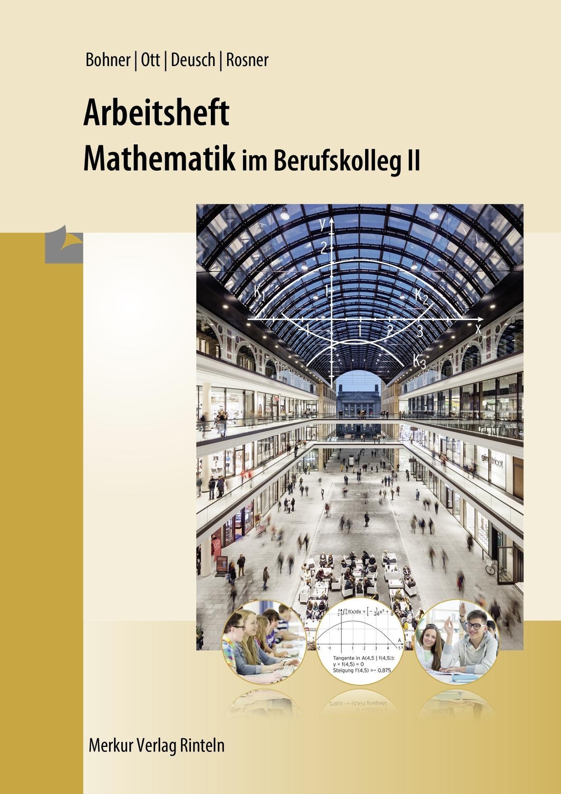 Thumbnail - Kurt Bohner (u. A.) | Mathematik Bk Ii. Arbeitsheft | Taschenbuch |