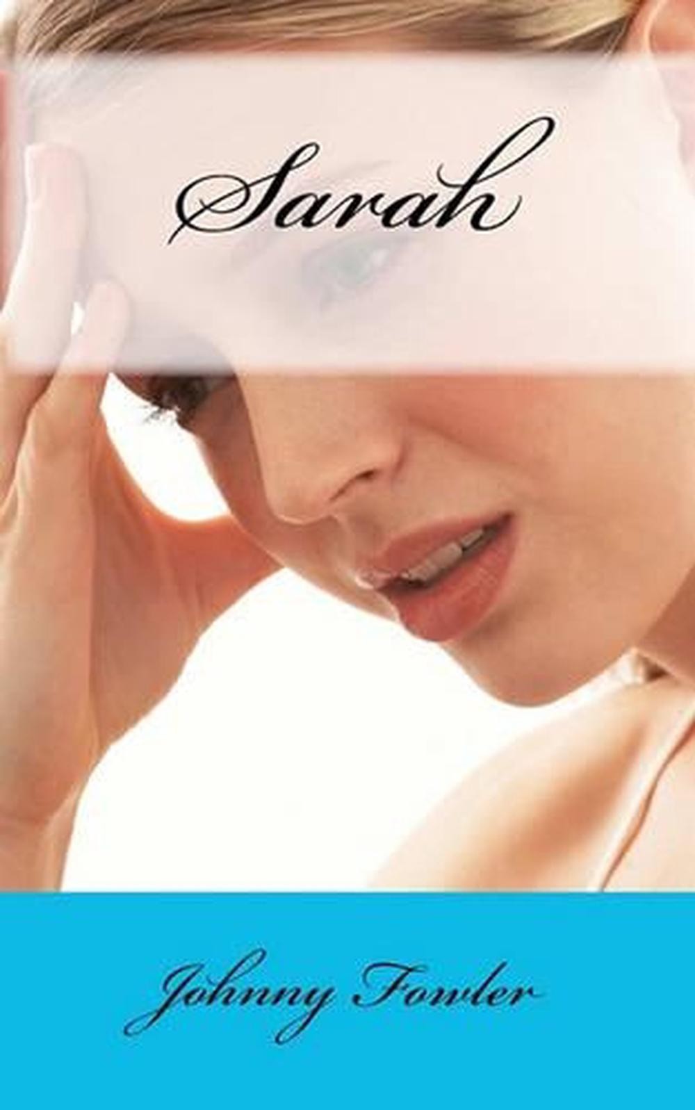 Sarah by Johnny Fowler (English) Paperback Book