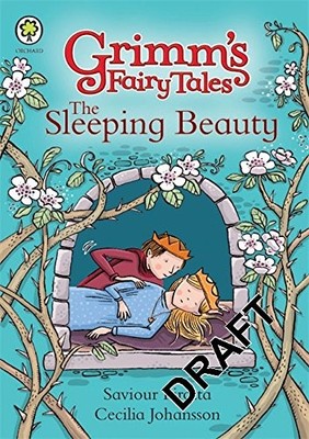 The Sleeping Beauty (Grimm's Fairy Tales),Saviour Pirotta