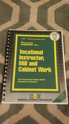 Career Exam Series: Vocational Instructor, Mill & Cabinet Work. Make an Offer!