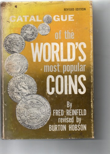 Catalogue of the World’s Most Popular Coins, Fred Reinfeld, Burton Hobson, 1967