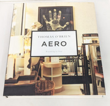 Aero Beginning To Now Thomas O'Brien Lisa Light Abram Hardback 2013