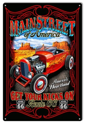 Hot Rod Main Street Route 66 Garage Art Metal Sign By Steve McDonald 12'' x 18''