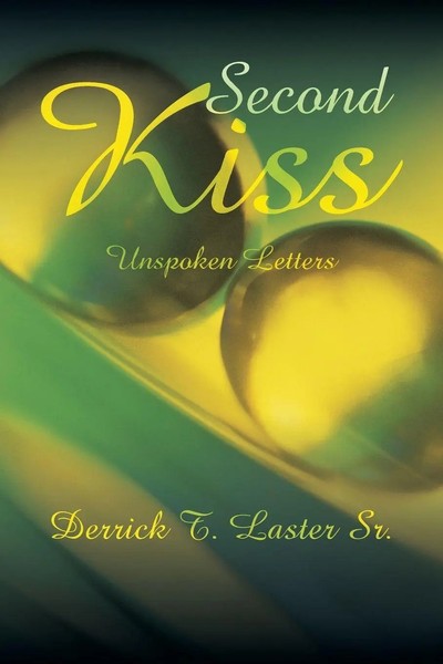 Derrick T. Laster Sr | Second Kiss | Taschenbuch | Englisch (2014) | AuthorHouse-image