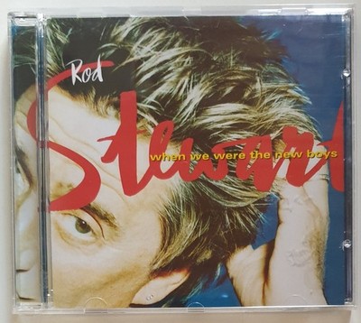 ROD STEWARD  *  WHEN WE WERE THE NEW BOYS *  1 CD    Nr. 281