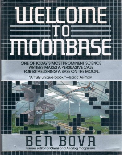 WELCOME TO MOONBASE By Ben Bova & Pat Rawlings **Mint Condition ...