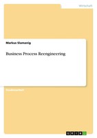 Markus Slamanig | Business Process Reengineering | Taschenbuch | Deutsch (2009)