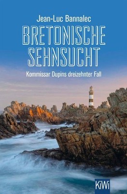 Bretonische Sehnsucht: Kommissar Dupins dreizehnter Fall (Kommissar Dupin 153913