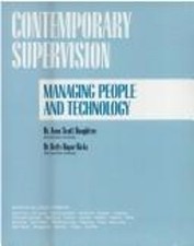 Contemporary Supervision : Managing People and Technology Managem