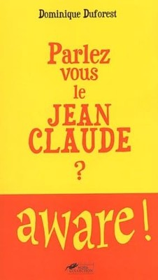 Sprechen Sie Jean-Claude? - Duforest, Dominique