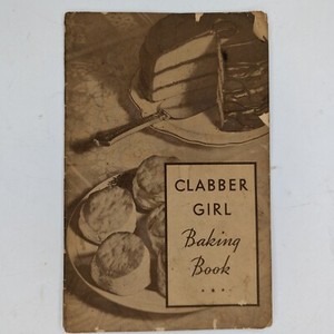 c1940s Clabber Girl Baking Powder Cookbook Recipe Booklet Advertising Biscuit 2H