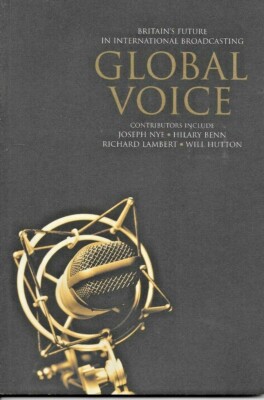 Richard Sambrook - Global Voice - paperback - 2007 - NEW - UNREAD - UK FREEPOST