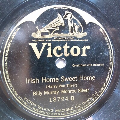 78 rpm Victor 18794, Billy Murray, Irish Home Sweet Home, Melon Time Dixieland E