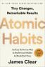 Atomic Habits : An Easy and Proven Way to Build Good Habits and Break Bad Ones b