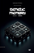 Genetic Memory: Book 1: OMNIS by Mariusz Trynka Paperback Book