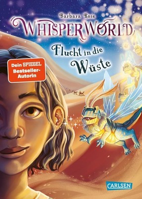 Whisperworld 2: Flucht in die Wüste Barbara Rose
