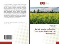 Le Blé Tendre En Tunisie, Contraintes Biotiques, Cas De La Rouille Sebei (U. A.)
