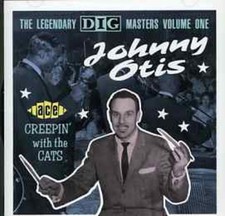 Johnny Otis - Legendary Dig Masters 1: Creepin with the Cats [New CD] UK - Impor