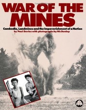War of the Mines: Cambodia, Landmines and the Impoverishment of