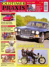 1) Oldtimer Praxis 04/2008 - Jaguar XJ6 Serie I Resta - Renault Dauphine Gordini