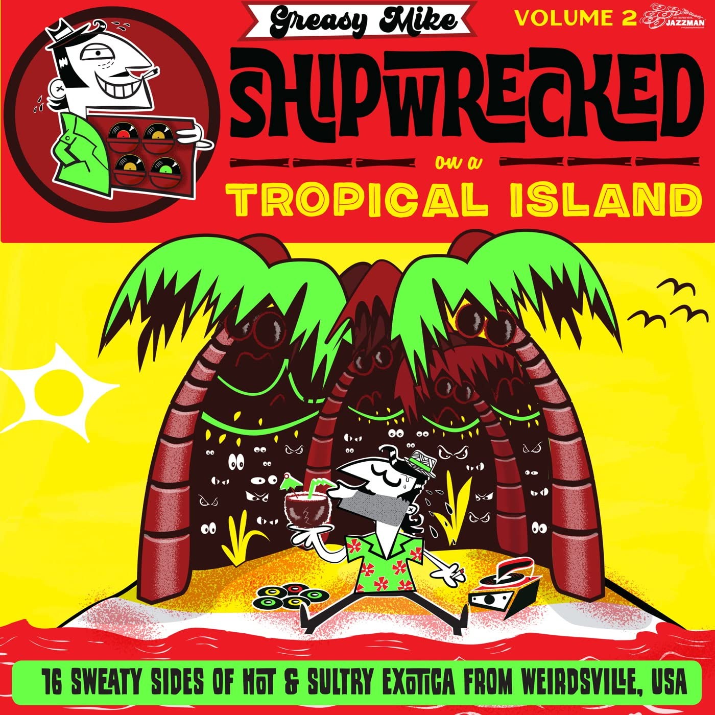 Various Artists Greasy Mike: Shipwrecked On A Tropical Island LP Vinyl NEW