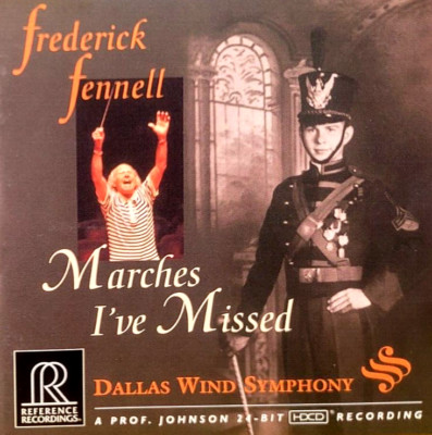 Frederick Fennell - ''DWS'' - ''Marches I've Missed'' -(HDCD - Reference Recordings)