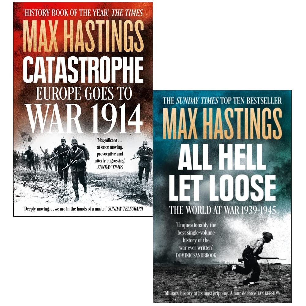 Max Hastings Collection 2 Books Set (Catastrophe, All Hell Let Loose)