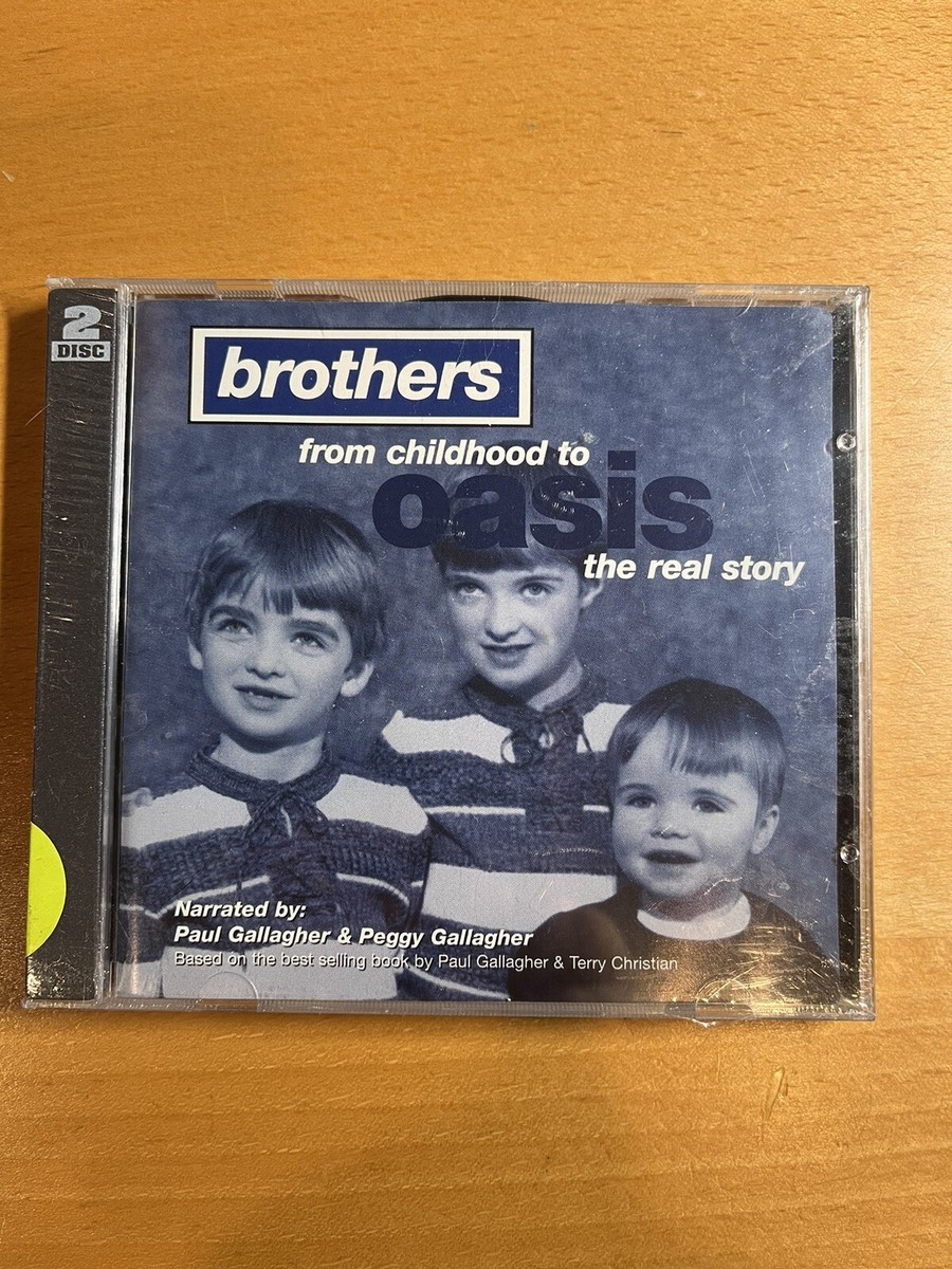 CD Brothers From Childhood to Oasis The Real Story by Paul