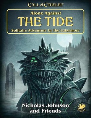 Alone Against the Tide: Solitaire Adventure by the Lakeshore by Nicholas Johnson