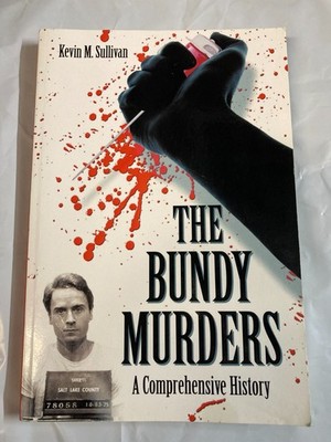 The Bundy Murders: A Comprehensive History VG