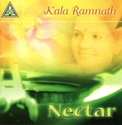 Kala Ramnath Nectar (Raga Bihagada and Rageshri) (CD) Album