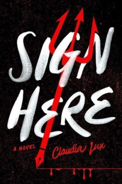 Sign Here by Claudia Lux PAPERBACK 9781837860494 - Image 2