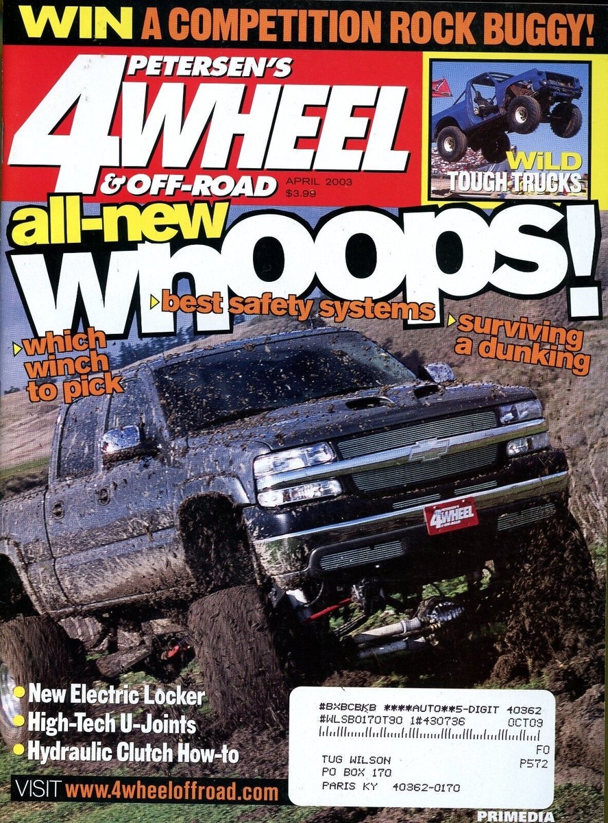 Petersen's 4 Wheel & Off-Road Magazine April 2003 all-new whoops