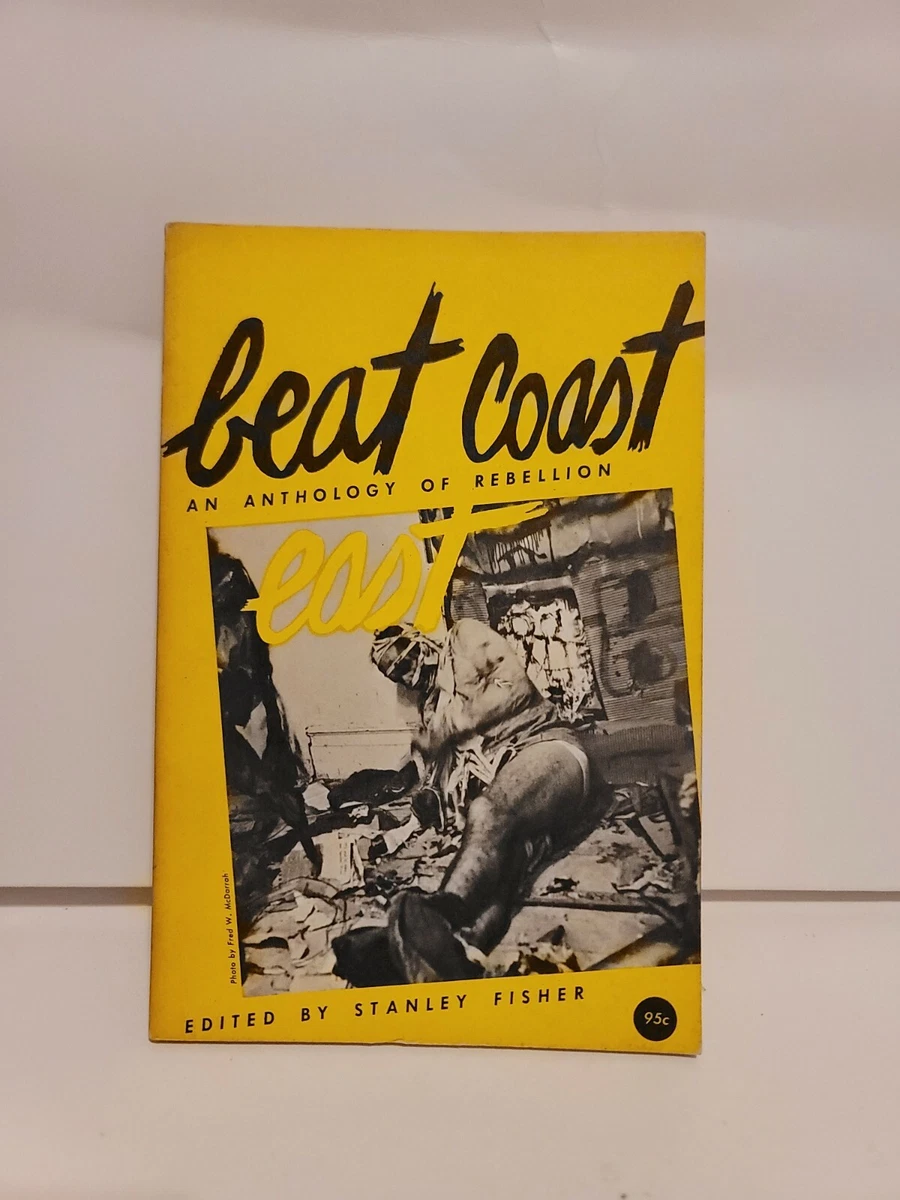 Beat Coast East: An Anthology of Rebellion ~ Stanley Fisher (Editor) ~ VGC