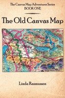Linda Rasmussen | The Canvas Map Adventures Series Book One | Taschenbuch (2006)