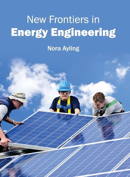 Nora Ayling | New Frontiers In Energy Engineering | Buch | Englisch (2016)-image