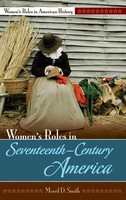 Merril Smith | Women's Roles In Seventeenth-Century America | Buch | Englisch